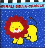 Animali della giungla. Libro-tappeto. Ediz. illustrata