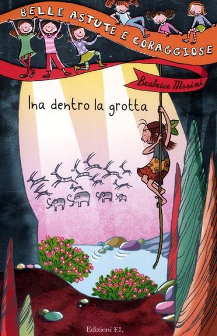 Ina dentro la grotta - Beatrice Masini - copertina