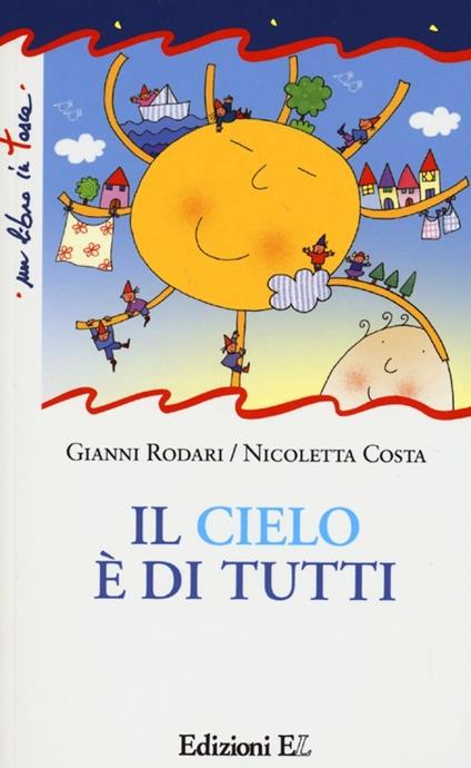 Il cielo è di tutti - Gianni Rodari,Nicoletta Costa - copertina