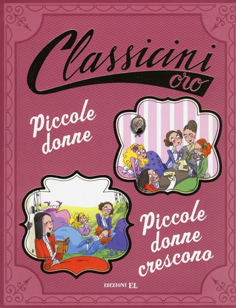 Piccole donne-Piccole donne crescono da Louisa May Alcott. Ediz. a colori - Beatrice Masini - copertina