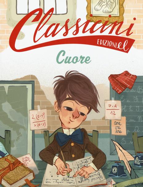 Cuore da Edmondo De Amicis. Classicini. Ediz. a colori - Roberto Piumini - copertina