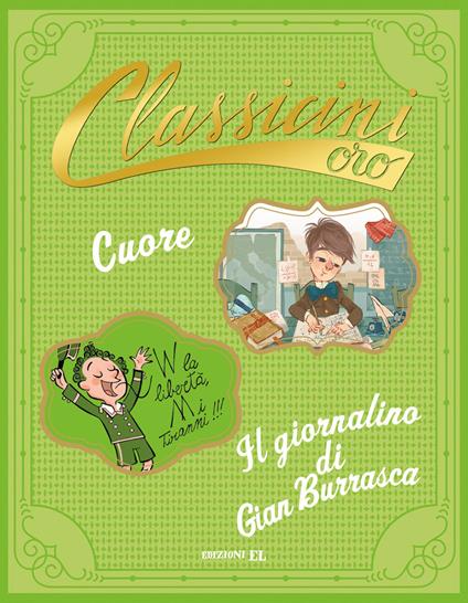 Cuore da Edmondo De Amicis-Il giornalino di Gian Burrasca da Vamba - Roberto Piumini,Silvia Roncaglia - copertina