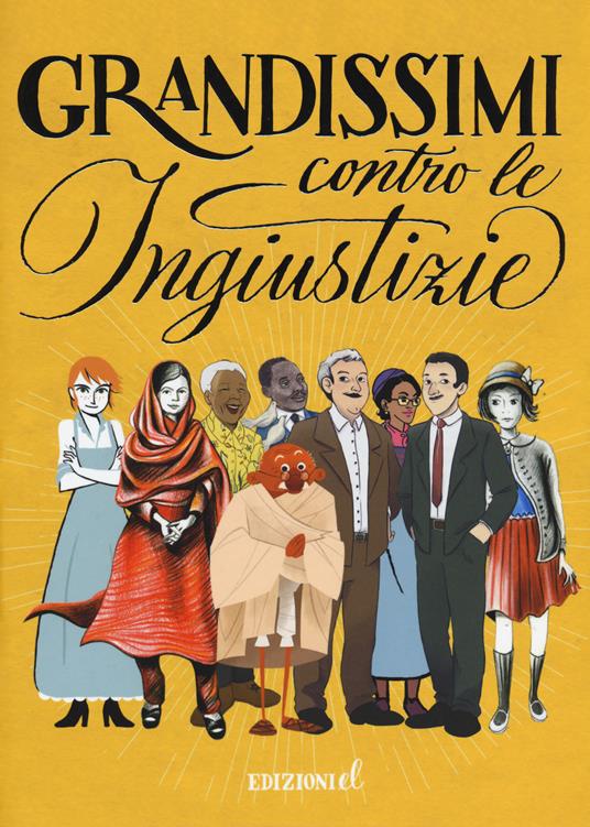 Grandissimi contro le ingiustizie. Ediz. a colori - copertina