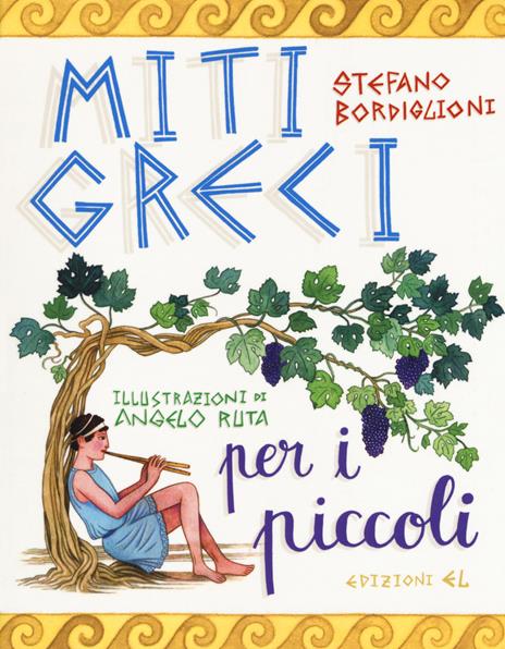 Miti greci per i piccoli - Stefano Bordiglioni - copertina