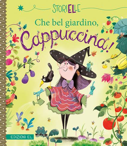 Che bel giardino, Cappuccina! Ediz. a colori - Audrey Bouquet - copertina