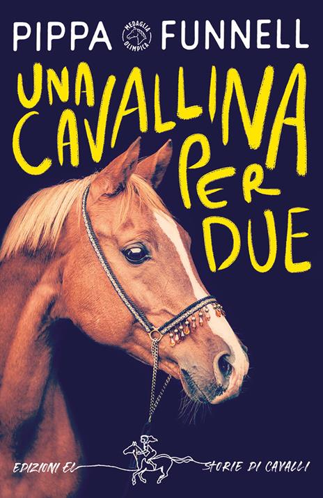 Una cavallina per due. Storie di cavalli - Pippa Funnell - copertina