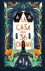 La casa dalle 36 chiavi