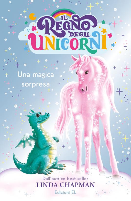 Una magica sorpresa. Il regno degli unicorni. Ediz. illustrata - Linda Chapman - copertina
