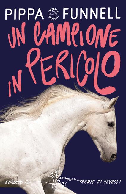 Un campione in pericolo. Storie di cavalli - Pippa Funnell - copertina