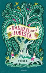 Le ragazze della foresta