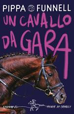 Un cavallo da gara. Storie di cavalli