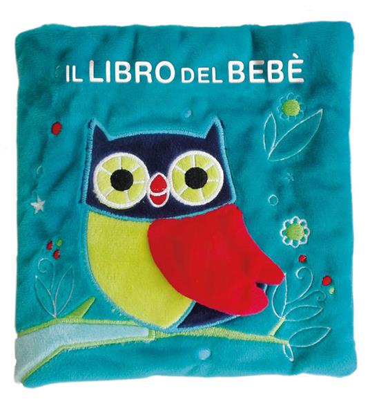 Il libro del bebè. Gufo. Ediz. a colori - Francesca Ferri - copertina