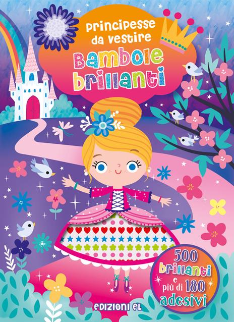 Bambole brillanti. Principesse da vestire. Ediz. a colori - copertina