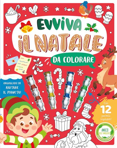 Evviva il Natale da colorare. Ediz. illustrata. Con 12 pastelli - copertina