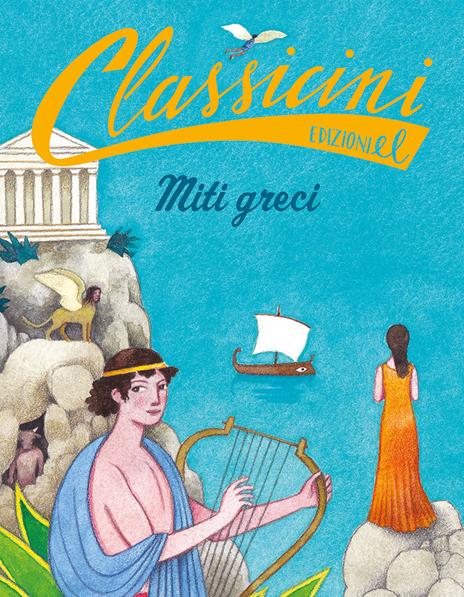 Miti greci. Classicini. Ediz. a colori - Stefano Bordiglioni - copertina