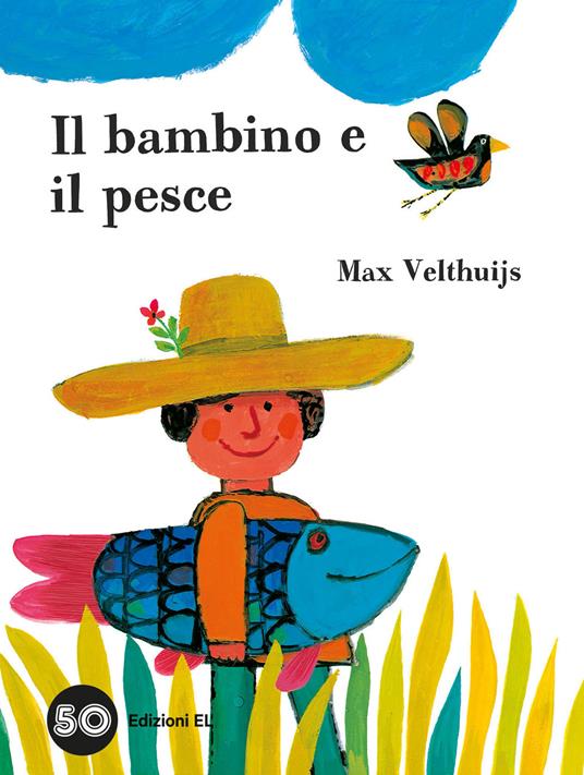 Il bambino e il pesce. Ediz. a colori - Max Velthuijs - copertina