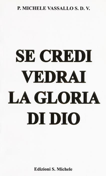 Se credi vedrai la gloria di Dio - Michele Vassallo - copertina