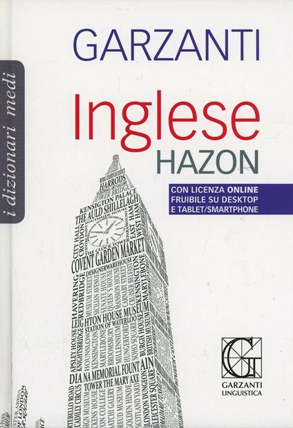 Dizionario medio di inglese - Libro - Garzanti Linguistica - Dizionari Medi