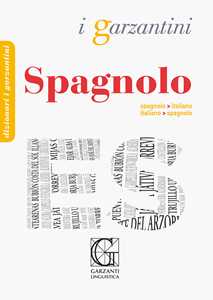 Libro Dizionario di spagnolo. Spagnolo-italiano, italiano-spagnolo 