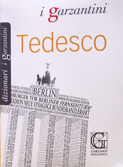 Dizionario tedesco - Libro - Garzanti Linguistica - I Garzantini