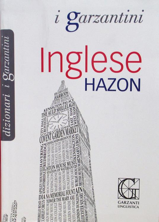 Dizionario inglese Hazon - Libro - Garzanti Linguistica - I Garzantini | IBS