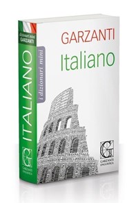 Dizionario italiano Garzanti - Libro - Garzanti Linguistica - I dizionari  mini Garzanti | IBS