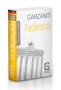 Dizionario tedesco Garzanti - Libro - Garzanti Linguistica - I dizionari  mini Garzanti