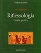 Riflessologia. Guida pratica