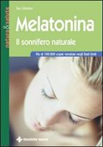 Melatonina. Il sonnifero naturale