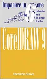  Imparare Coreldraw 9 in 6 ore