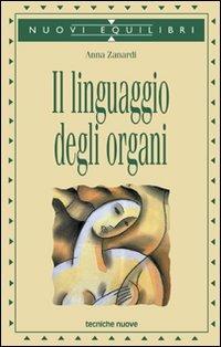 Il linguaggio degli organi - Anna Zanardi - copertina