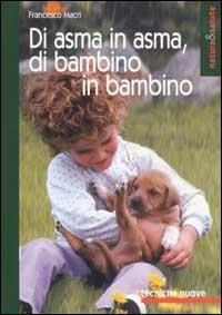 Di asma in asma, di bambino in bambino - Francesco Macrì - copertina