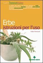 Erbe. Istruzioni per l'uso