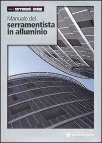 Manuale del serramentista in alluminio - copertina