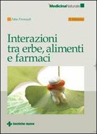 Interazioni fra erbe, alimenti e farmaci - Fabio Firenzuoli - copertina