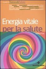 Energia vitale per la salute