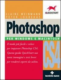 Photoshop CS4. Per Windows e Mac - Elaine Weinmann,Peter Lourekas - copertina