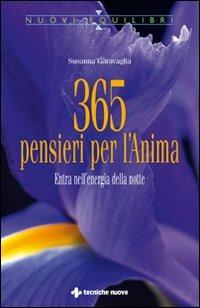 Trecentosessantacinque pensieri per l'anima. Entra nell'energia della notte - Susanna Garavaglia - copertina