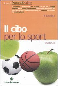 Il cibo per lo sport - Angela Colli - copertina