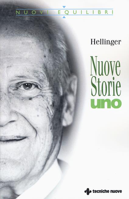 Nuove storie. Uno - Bert Hellinger - copertina