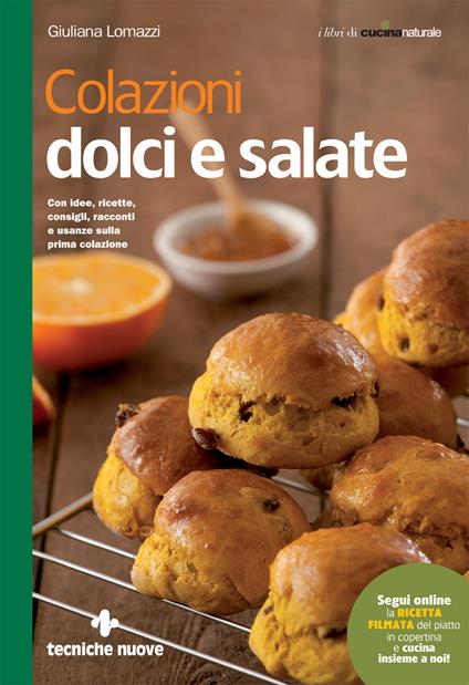 Colazioni dolci e salate - Giuliana Lomazzi - ebook