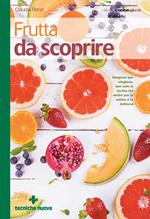 Frutta da scoprire