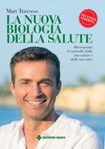 La nuova biologia della salute