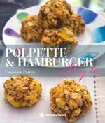 Polpette & hamburger style