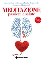 Meditazione, passioni e salute