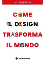 Come il design trasforma il mondo