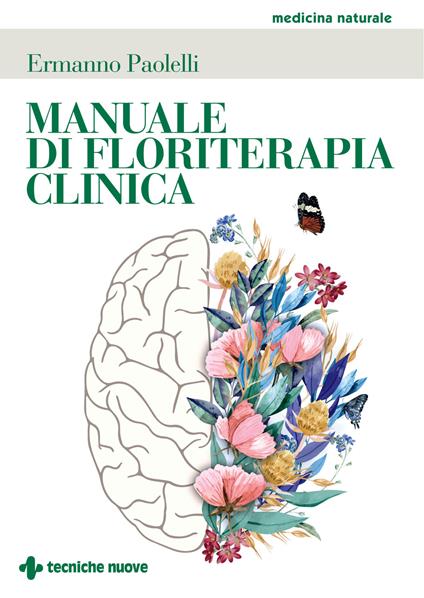 Manuale di floriterapia clinica - Ermanno Paolelli - copertina