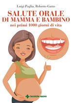 Salute orale di mamma e bambino nei primi 1000 giorni di vita