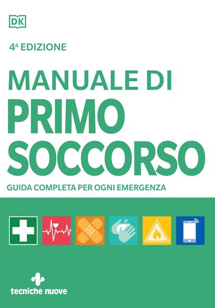 Manuale di primo soccorso. Guida completa per ogni emergenza - Margaret Austin,Rudy Crawford,Vivien J. Armstrong - copertina