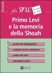 Primo Levi e la memoria della Shoah - Alessandra Minisci - copertina